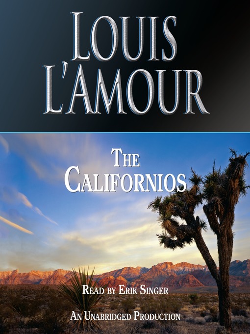 Title details for The Californios by Louis L'Amour - Wait list
